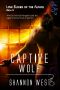 [Love Slaves of the Alphas 05] • 9781618858313CaptiveWolfWestNC